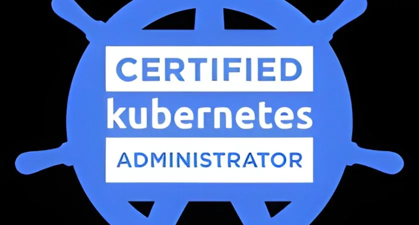 Certified Kubernetes Administrator CKA